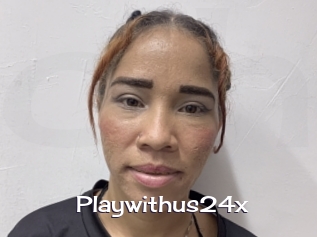 Playwithus24x