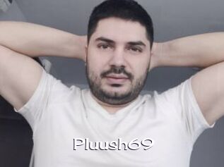 Pluush69