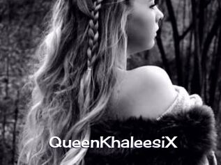 QueenKhaleesiX