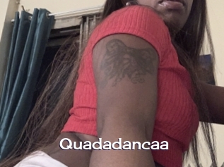 Quadadancaa