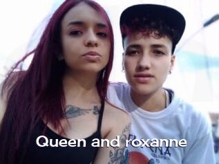 Queen_and_roxanne