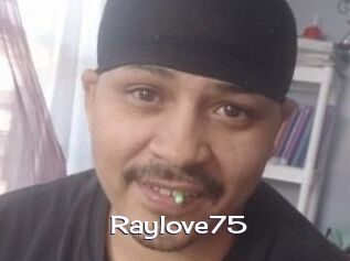 Raylove75