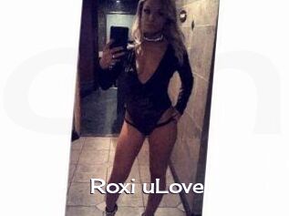Roxi_uLove