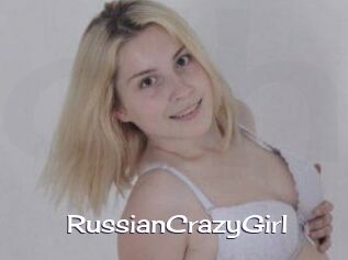 RussianCrazyGirl