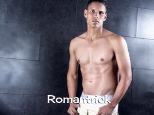 Romantrick