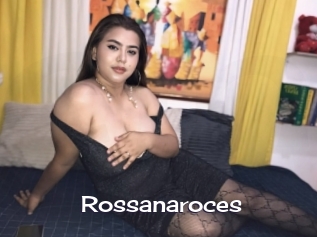 Rossanaroces