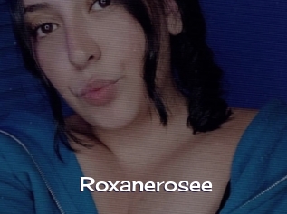 Roxanerosee