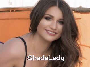 ShadeLady