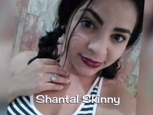 Shantal_Skinny