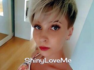 ShinyLoveMe