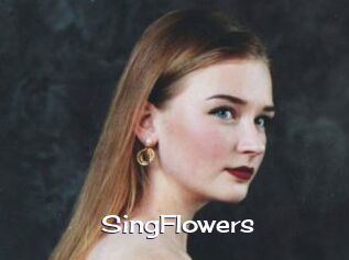 SingFlowers