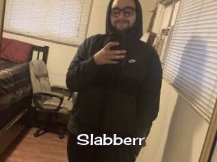 Slabberr