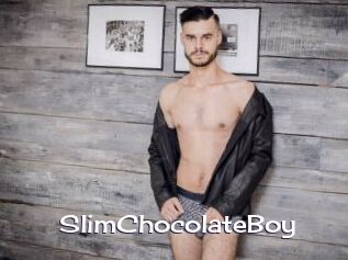 SlimChocolateBoy