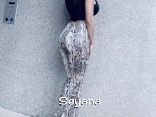 Seyana