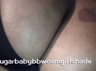 Sugarbabybbwcamgirlshade