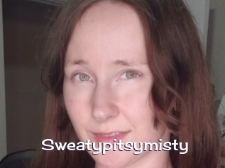 Sweatypitsymisty