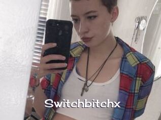 Switchbitchx