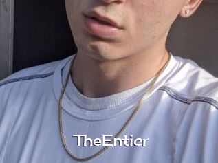 TheEnticr