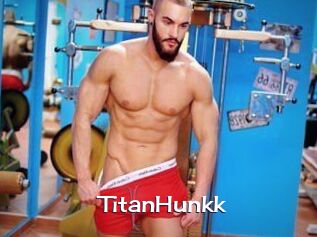 TitanHunkk Click here to exit