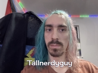 Tallnerdyguy