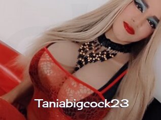 Taniabigcock23