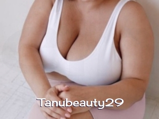 Tanubeauty29