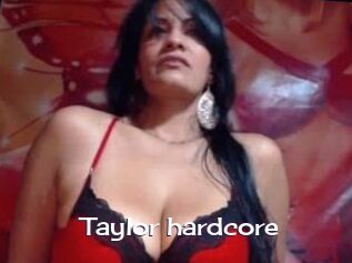 taylor_hardcore Click here to exit