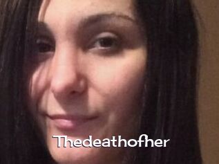 Thedeathofher