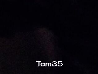 Tom35