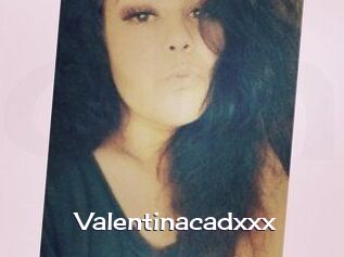 Valentinacadxxx