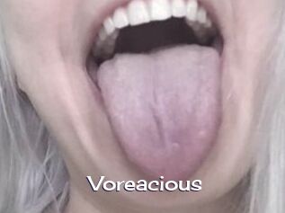 Voreacious