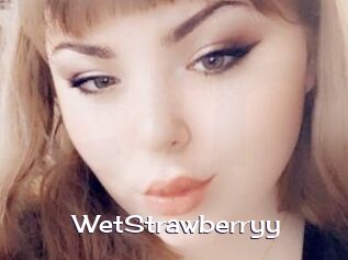 WetStrawberryy