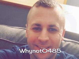 Whynot0485