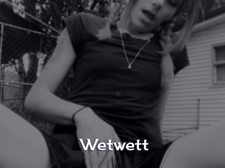Wetwett