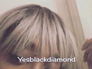 Yesblackdiamond