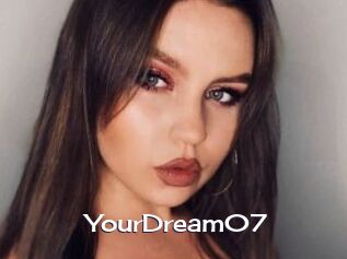YourDream07