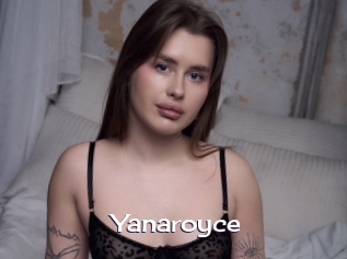 Yanaroyce