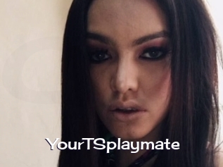 YourTSplaymate