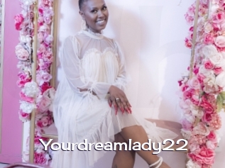 Yourdreamlady22